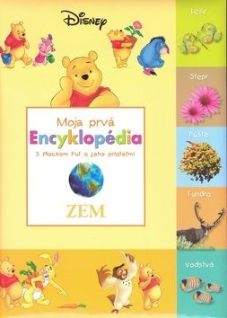 Moja prvá encyklopédia - Zem s Mackom Puf a jeho priateľmi