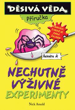 Děsivá věda - Nechutně výživné experimenty - Příručka