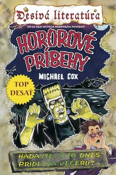 Desivá literatúra - Hororové príbehy