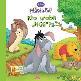 Kto urobil - Húú ? - Macko Puf
