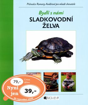 Bydlí s námi sladkovodní želva - 2.vydání