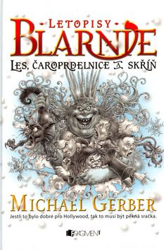 Letopisy Blarnie-Les,Čaroprdelnice a skř