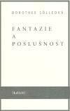 Fantazie a poslušnost