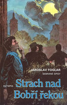 Strach nad Bobří řekou - sebrané spisy / svazek 9