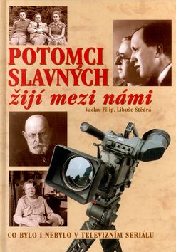 Potomci slavných žijí medzi námi 1
