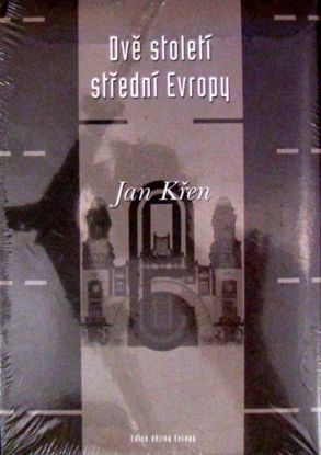 Dvě století střední Evropy
