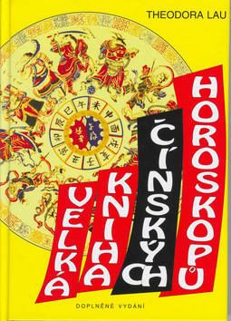 Velká kniha čínských horoskopů