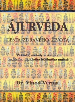 Ájurvéda - Cesta zdravého života