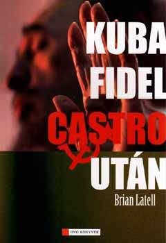 Kuba Fidel Castro után