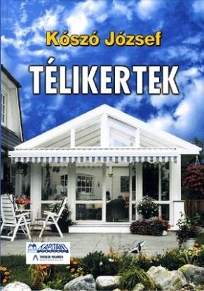 Télikertek