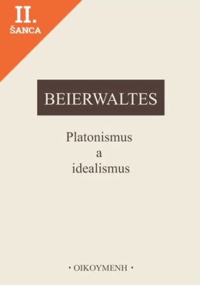 Lacná kniha Platonismus a idealismus