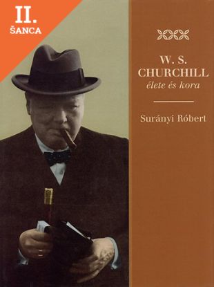 Lacná kniha W. S. Churchill élete és kora