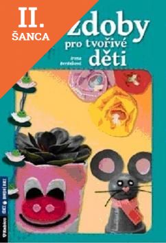 Lacná kniha Jednoduché ozdoby pro tvořivé děti