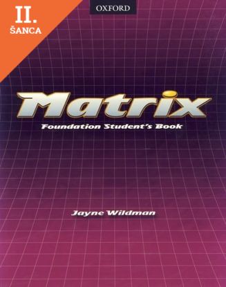 Lacná kniha Matrix - Foundation Student´s Book