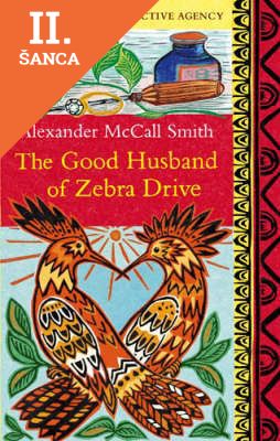 Lacná kniha The Good Husband of Zebra Drive (No 1 Ladies Detective Agency 8)
