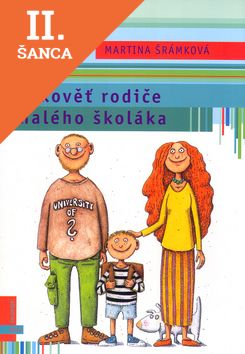 Lacná kniha Rukověť rodiče malého školáka