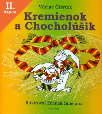 Lacná kniha Kremienok a Chocholúšik