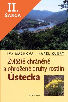 Lacná kniha Zvláště chráněné a ohrožené druhy rostlin Ústecka
