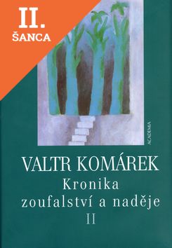Lacná kniha Kronika zoufalství a naděje II.