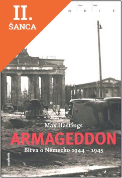 Lacná kniha Armageddon - Bitva o Německo 1944 - 1945