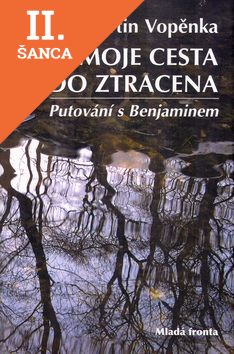 Lacná kniha Moje cesta do ztracena