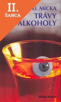 Lacná kniha Trávy a alkoholy