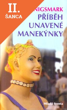 Lacná kniha Příběh unavené manekýnky