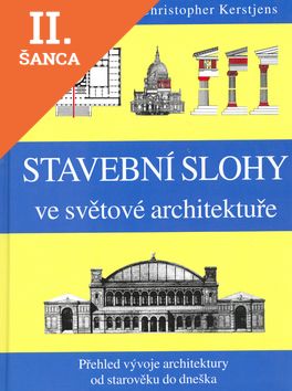 Lacná kniha Stavební slohy ve světové architektuře