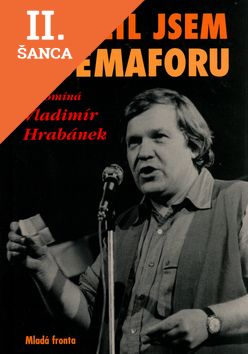 Lacná kniha Sloužil jsem v Semaforu
