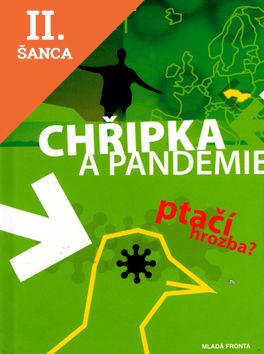 Lacná kniha Chřipka a Pandemie - Ptačí hrozba?