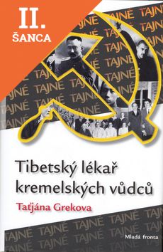 Lacná kniha Tibetský lékař kremelských vůdců
