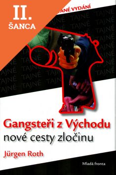 Lacná kniha Gangsteři z Východu - nové cesty zločinu