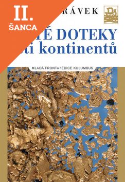 Lacná kniha Zlaté doteky pěti kontinentů