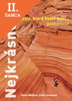 Lacná kniha Nejkrásnější cesty, které byste měli podniknout
