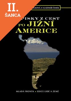 Lacná kniha Zápisky z cest po Jižní Americe