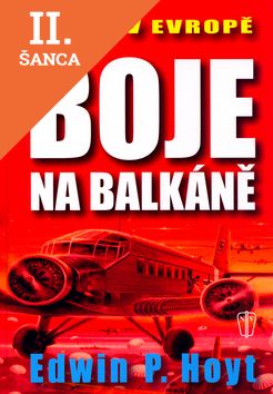 Lacná kniha Boje na Balkáně
