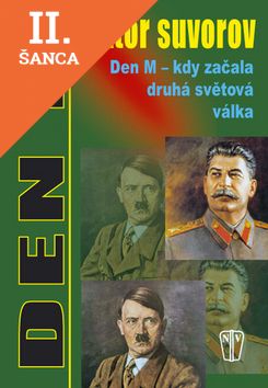 Lacná kniha Den M - kdy začala druhá světová válka