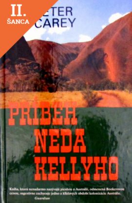 Lacná kniha Príbeh Neda Kellyho