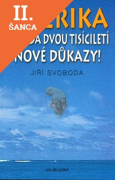 Lacná kniha Amerika Záhada dvou tisíciletí Nové důkazy!