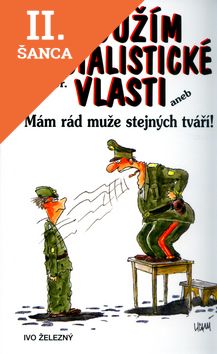 Lacná kniha Sloužím socialistické vlasti