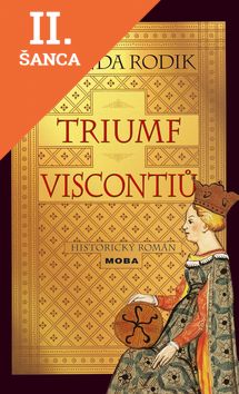 Lacná kniha Triumf Viscontiů