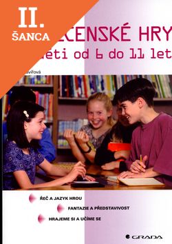 Lacná kniha Společenské hry pro děti od 6 do 11 let