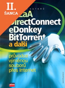 Lacná kniha KaZaA, DirectConnect,eDonkey, BitTorrent a další