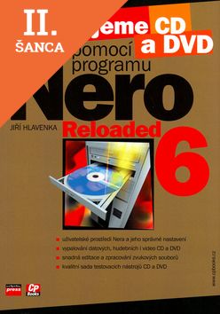 Lacná kniha Vypalujeme CD a DVD pomocí programu NERO 6 RELOADED