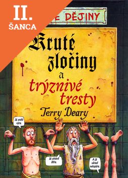 Lacná kniha Děsivé dějiny - Kruté zločiny a trýznivé tresty