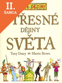Lacná kniha Děsivé dějiny - Otřesné dějiny světa - 2.vydání