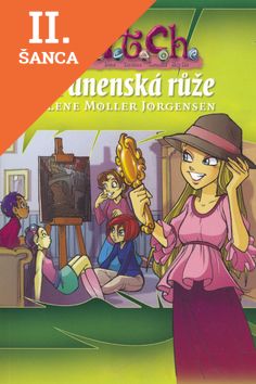 Lacná kniha W.i.t.c.h. - Panenská růže