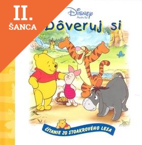Lacná kniha Dôveruj si- Macko Puf- čítanie zo Stoakrového lesa
