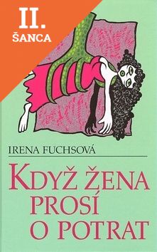 Lacná kniha Když žena prosí o potrat