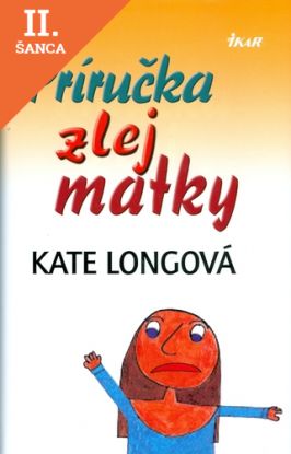 Lacná kniha Príručka zlej matky